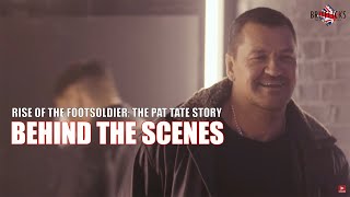 RISE OF THE FOOTSOLDIER THE PAT TATE STORY  Behind The Scenes With Craig Fairbrass [upl. by Airaet]