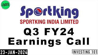 Sportking India Q3 FY24 Earnings Call  Sportking India Limited 2024 FY24 Q3 Results [upl. by Zenda]