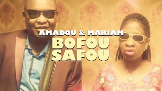 Amadou amp Mariam  Bofou Safou Official Music Video [upl. by Schober202]