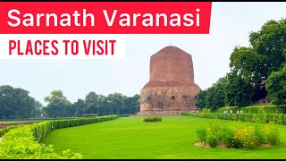 Sarnath Varanasi  Sarnath Tourist Places  Complete Tour Guide [upl. by Mattah]