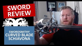 Review of the Swordsmithy steel Schiavona Type II with curved blade [upl. by Atiuqrahc839]