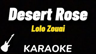 Lolo Zouai  Desert Rose   Karaoke Guitar Instrumental Tiktok Song [upl. by Naneik]