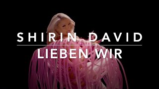 Shirin David  Lieben wir Lyrics [upl. by Salisbury]