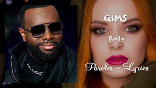 GIMS  Belle Paroles Lyrics [upl. by Ellerahc]