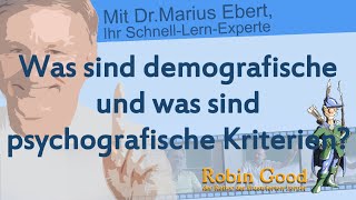 Was sind demografische und was sind psychografische Kriterien [upl. by Enerod]