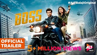 BOSS  Official Trailer  Karan Singh Grover  Sagarika Ghatge  Gaurav Gera  ALTBalaji [upl. by Eitsyrc]