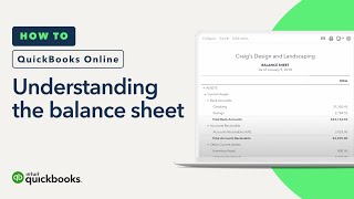 Understanding the Balance Sheet in QuickBooks Online Tutorial [upl. by Tabbi]