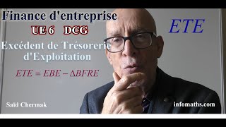 DCG UE 6 FINANCE DENTREPRISE EXCÉDENT DE TRÉSORERIE DEXPLOITATION [upl. by Hullda]