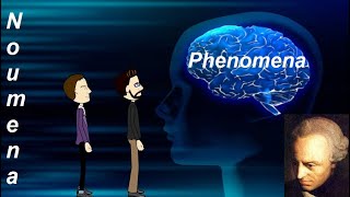 Kants Phenomena and Noumena Explained [upl. by Fisher]