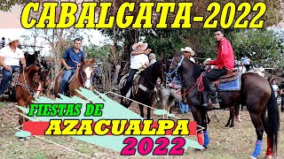 CABALGATA AZACUALPA 2022 CHALATENANGO [upl. by Dotti]