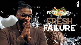 Fresh Failure Faith After Failure  Fresh Fruit Part 8  Michael Todd [upl. by Doug]