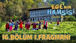 Egenin Hamsisi  16Bölüm 1Fragmanı [upl. by Onairda]