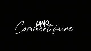 Lamo  comment faire official music audio [upl. by Grantham]