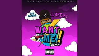 Want Me Remix [upl. by Stinson]