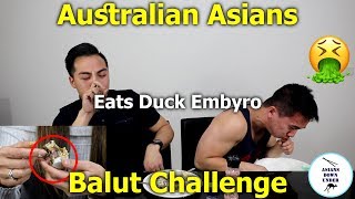 Australian Asians Eat BALUT 🇦🇺  BALUT CHALLENGE Duck Embryo [upl. by Ocinemod]