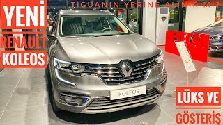 TİGUANIN YERİNE ALINIR MI  KALİTELİ KONFORLU AMA TUTULMAYAN YENİ RENAULT KOLEOS 13 TCE 160HP EDC [upl. by Rufus]