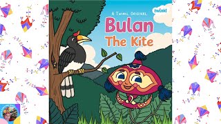 Read Aloud Books For Kids  BULAN THE KITE  Dixys Storytime World [upl. by Knobloch]