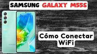 ⚠️ Cómo Conectar WiFi Samsung Galaxy M55s ✔️ Solucionar Problemas de Conexion vídeo tutorial [upl. by Nagaem]