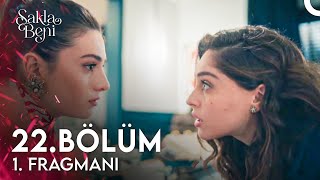 Sakla Beni 22 Bölüm 1 Fragmanı  Aşk İki Kişiliktir [upl. by Dnumsed]