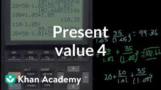 Present Value 4 and discounted cash flow  Finance amp Capital Markets  Khan Academy [upl. by Cash277]