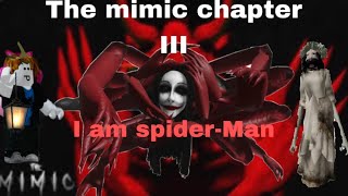 The mimic chapter IIIchapter 3 [upl. by Lakym982]