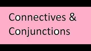 What are Connectives What are Conjunctions [upl. by Nyrad]