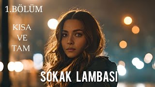 Sokak Lambası 1Bölüm  Bir Nabi Akhmed Hikayesi [upl. by Triny594]