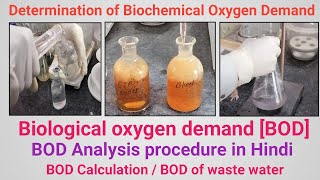 Determination of Biochemical Oxygen Demand BOD part1  BOD Analysis procedure in Hindi  BOD [upl. by Gemoets]