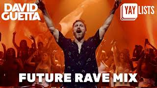 Mix 2023  DAVID GUETTA x Future Rave DJ SET  YAYLISTS [upl. by Laamaj]