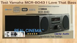 Test Mini Hifi Yamaha MCRB043 I Love That Bass [upl. by Ruff]