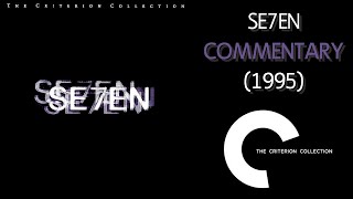 SE7EN  Commentary by David Fincher Morgan Freeman Brad Pitt amp MORE [upl. by Antonetta]