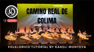 Folklorico Tutorial • Camino Real de Colima • Maestra Kareli [upl. by Best]