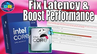 Fixing High Latency Issues and Boosting Performance on Intel CPUs [upl. by Elicia]