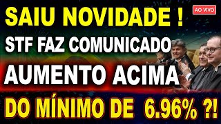 AO VIVO ÁS 0830 STF Fala Sobre O Novo Aumento De 696 A Verdade Aposentados Acima Do Mínimo [upl. by Dougy]