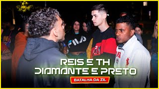 PRETO E DIAMANTE X REIS E TH  PRIMEIRA FASE  BATALHA DA ZIL [upl. by Anialed257]