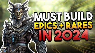 MUST BUILD Epics and Rares 2024 Edition  Pt 2  Raid Shadow Legends [upl. by Iruyas]