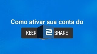 Como Ativar conta do Keep2Share  Hipercontas [upl. by Auqinal]