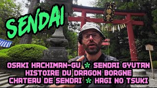 🇯🇵 SENDAI  la ville du dragon borgne 🐲 japon vlog voyage sendai [upl. by Tiffanle]