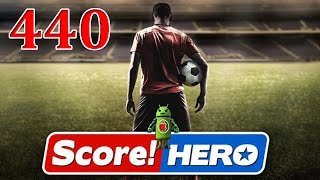 Score Hero Level 440 Walkthrough  3 Stars [upl. by Rafe470]