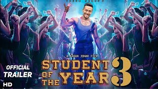 Student Of The Year 3 21 Interesting Facts  Tiger  Disha P  Alaia Furniturewalla  Karan Johar [upl. by Anreval448]