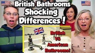 Americans React British vs American Bathrooms CRAZY DIFFERENCES FIRST TIME REACTION [upl. by Aned]