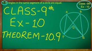 Class 9th  Ex  10 Theorem 109  Circles  CBSE NCERT [upl. by Nagar327]