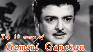 Top 10 songs of Gemini Ganesan  Tamil Movie Audio Jukebox [upl. by Steen]