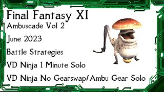 FFXI  Ambuscade Vol Two July 2023 Battle Strategies and Examples [upl. by Oluas778]