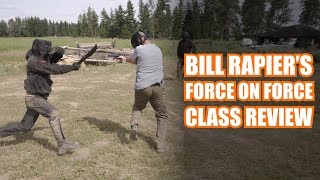 Retired Navy SEAL Bill Rapiers Force on Force Class Review [upl. by Corson]