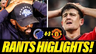 NO tAKtik NO gAmePLan NO sTrUCtuRE  Copenhagen 43 Man Utd RANTS HIGHLIGHTS [upl. by Stephannie]