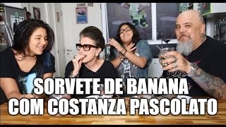 Sorvete de banana com Costanza Pascolato  Panelaço do João Gordo [upl. by Lisetta]