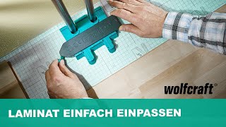 EinpassSet für Laminat und Designboden Laminat und Designboden einfach einpassen  wolfcraft [upl. by Gnoix]