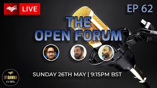 The Open Forum Episode 62 [upl. by Bullivant999]