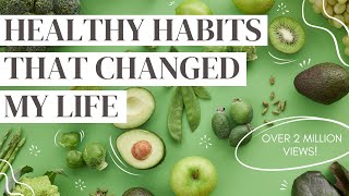 HEALTHY HABITS 10 daily habits that changed my life sciencebacked [upl. by Nitsoj]